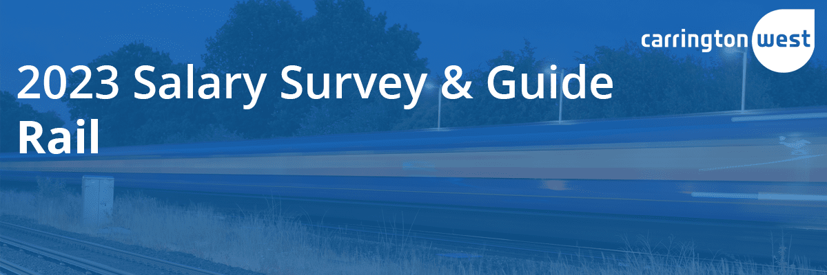 2023 Rail UK Salary Survey & Guide
